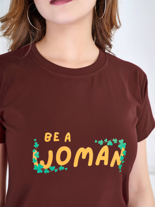 Be a Woman Long Top
